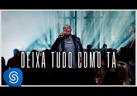 Deixa Tudo Como Tá - Thiaguinho