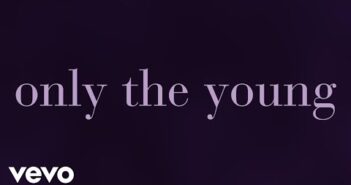 Only The Young - Taylor Swift