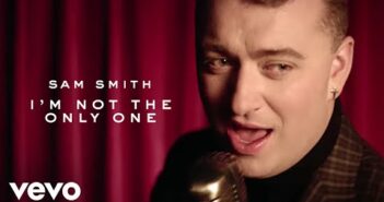 I'm Not The Only One - Sam Smith