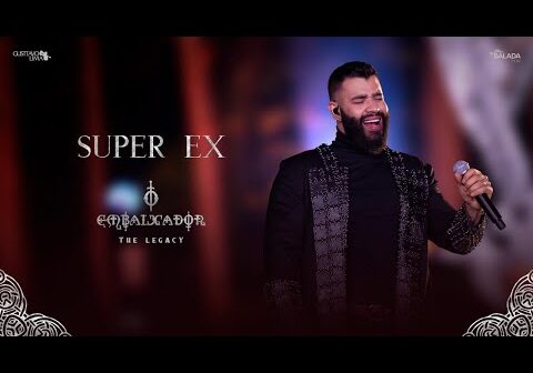 Super Ex - Gusttavo Lima