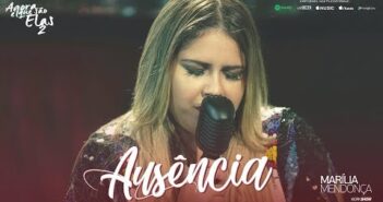 Ausência - Marília Mendonça