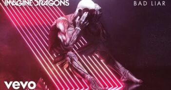 Bad Liar - Imagine Dragons