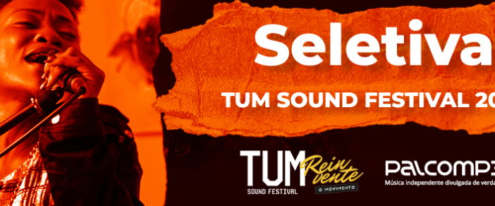 Seletiva TUM Sound Festival 2021